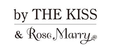 byTHE KISS&Rose Marry