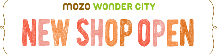 mozo WONDER CITY NEW SHOP OPEN